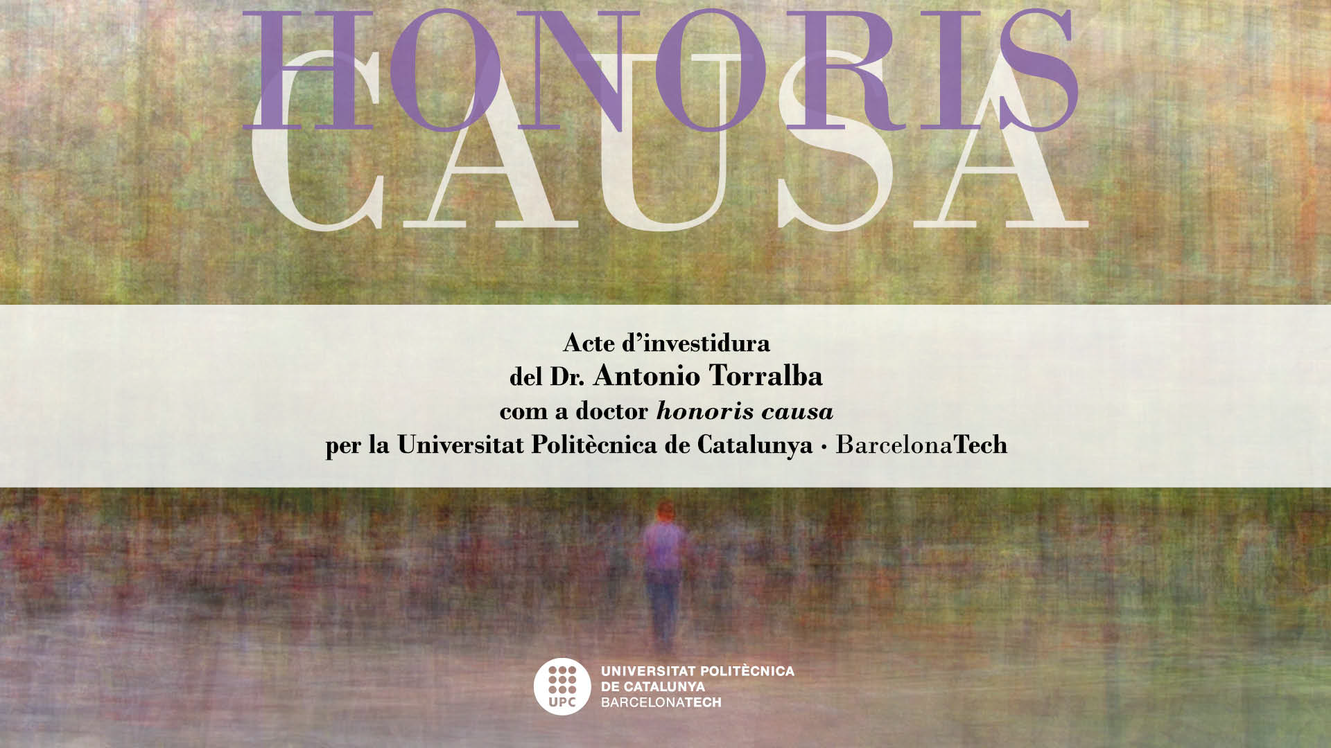 Acte d'investidura de l'enginyer Antonio Torralba com a doctor 'honoris causa' per la UPC
